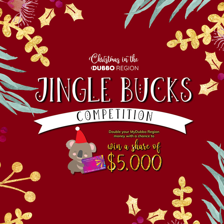 Christmas in the Dubbo Region Jingle Bucks Competition